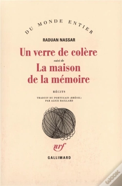 Capa do artigo Un Verre De Colere ; La Maison De La Memoire