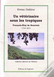 Capa do artigo Un Vétérinaire Sous Les Tropiques F.-E. De Beauvais 1744-1815