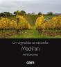 Un Vignoble Se Raconte : Madiran - Preview