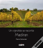 Capa do artigo Un Vignoble Se Raconte : Madiran