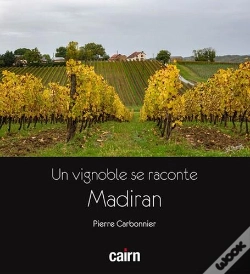 Capa do artigo Un Vignoble Se Raconte : Madiran