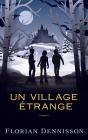 Un Village Étrange - Preview
