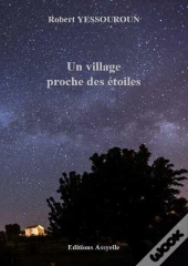 Un Village Proche Des Etoiles
