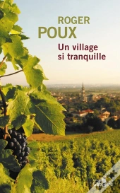 Un Village Si Tranquille