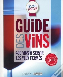 Capa do artigo Un Vin Presque Parfait ; Guide Des Vins