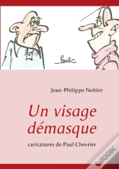 Un Visage Demasqué