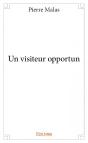 Un Visiteur Opportun - Preview