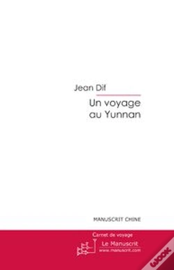 Capa do artigo Un Voyage Au Yunnan