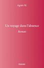 Un Voyage Dans L'Absence - Preview