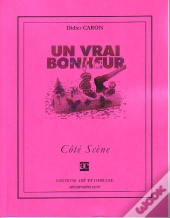 Un Vrai Bonheur T.2
