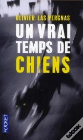 Un Vrai Temps De Chiens