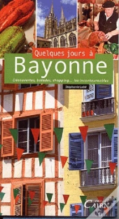 Un Week-End A Bayonne