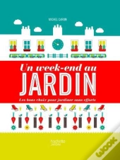 Un Week-End Au Jardin