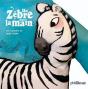 Un Zèbre Dans La Main - Preview