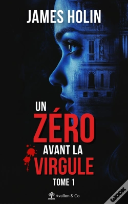 Capa do artigo Un Zéro Avant La Virgule Tome 1
