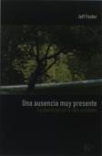 Una Ausencia Muy Presente