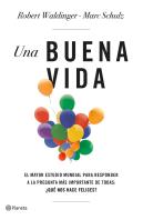 Una Buena Vida