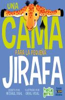Una Cama Para La Pequeña Jirafa