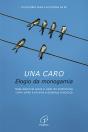 Una Caro - Elogio da Monogamia - Preview