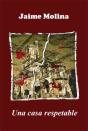 Una Casa Respetable - Preview