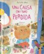 Una Causa (No Tan) Perdida - Preview