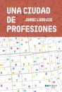 Una Ciudad De Profesiones - Preview