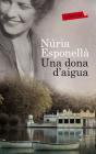 Una Dona D'Aigua - Preview