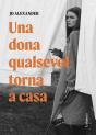 Una Dona Qualsevol Torna A Casa - Preview