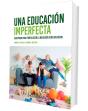 Una Educacion Imperfecta - Preview