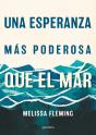 Una Esperanza Mas Poderosa Que El Mar - Preview