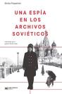 Una Espia En Los Archivos Sovieticos - Preview