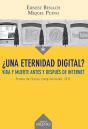 ¿Una Eternidad Digital? - Preview