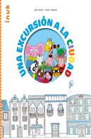 Una Excursion A La Ciudad