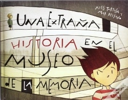 Capa do artigo Una Extraña Historia En El Museo De La Memoria