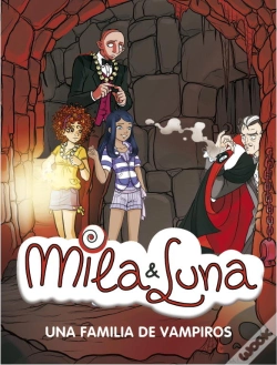 Capa do artigo Una Familia De Vampiros (Mila & Luna 9)