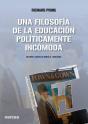Una Filosofía De La Educación Políticamente Incómoda - Preview