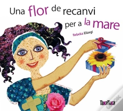Capa do artigo Una Flor De Recanvi Per A La Mare