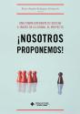 Una Forma Diferente De Educar A Traves De La Ciudad. El Proyecto ¡Nosotros Propo - Preview