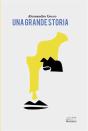 Una Grande Storia - Preview