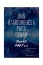 Una Hamburguesa Para Cenar - Preview