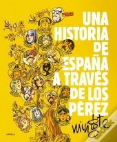 Una Historia De España A Través De Los Pérez