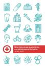 Una Historia De La Medicina Escandalosamente Breve - Preview