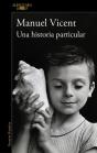Una Historia Particular - Preview