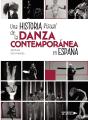 Una Historia Visual De La Danza Contemporánea En España - Preview