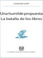 Una Humilde Propuesta. La Batalla De Los Libros - Preview