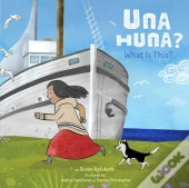Una Huna?: What Is This?