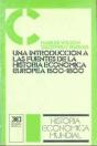 Una Introducción A Las Fuentes De La Historia Económica Europea, 1500-1800 - Preview