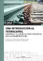 Una Introducción Al Ferrocarril. Vol. Ii: Elementos Constituyentes De La Infraestructura - Preview