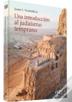 Una Introduccion Al Judaismo Temprano