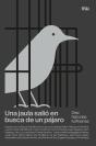 Una Jaula Salió En Busca De Un Pájaro - Preview